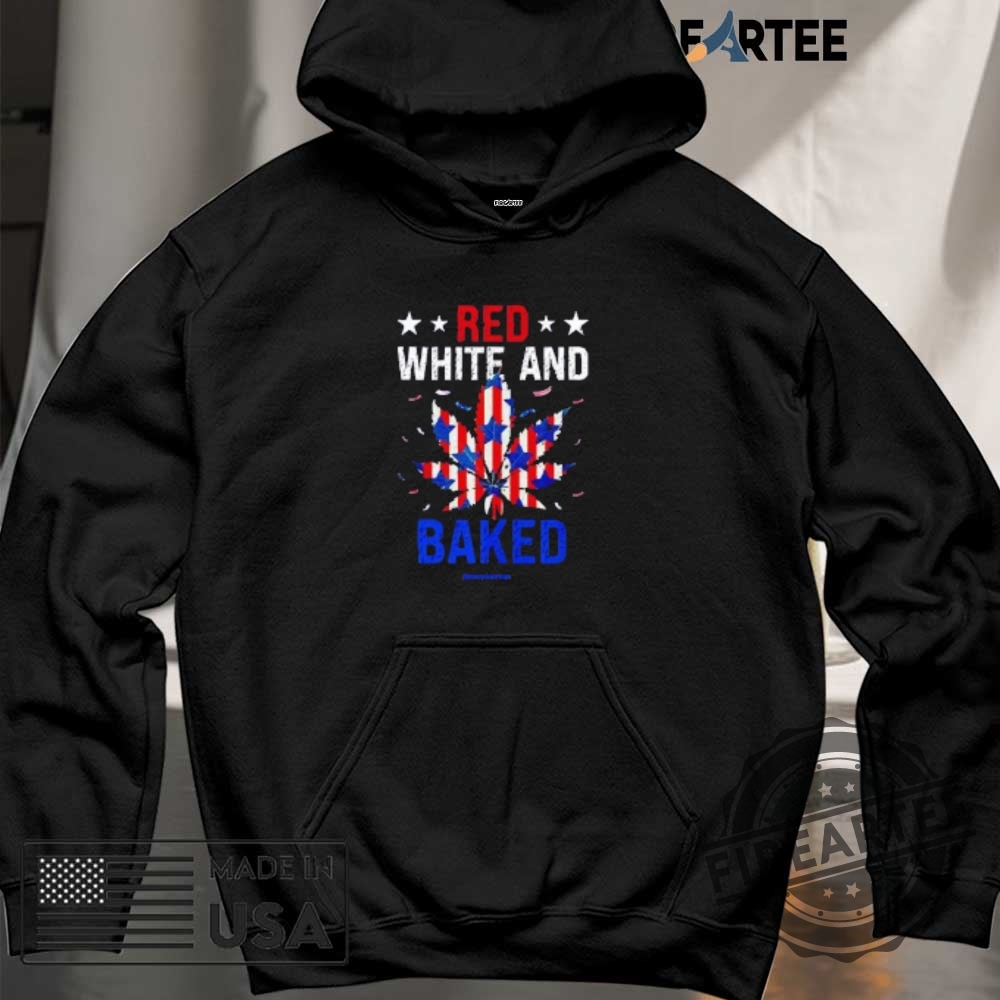 Red White And Baked Us Flag Weed Tshirts 6 Red White and baked US flag weed T-shirts