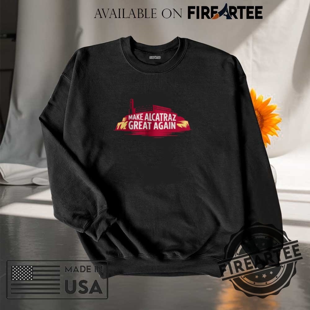 Make Alcatraz Great Again Tshirt Bold Red Graphic Political Parody Tee For Men And Women 7 Make Alcatraz Great Again T-Shirt – Bold Red Graphic Political Parody Tee for Men and Women