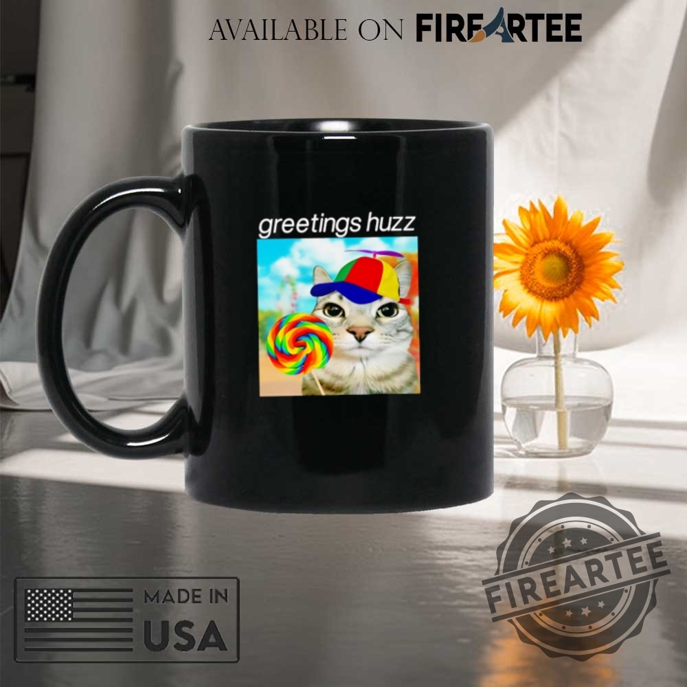 Lorazier Greetings Huzz Cat Shirt 8 Lorazier Greetings Huzz Cat Shirt fireartee 4