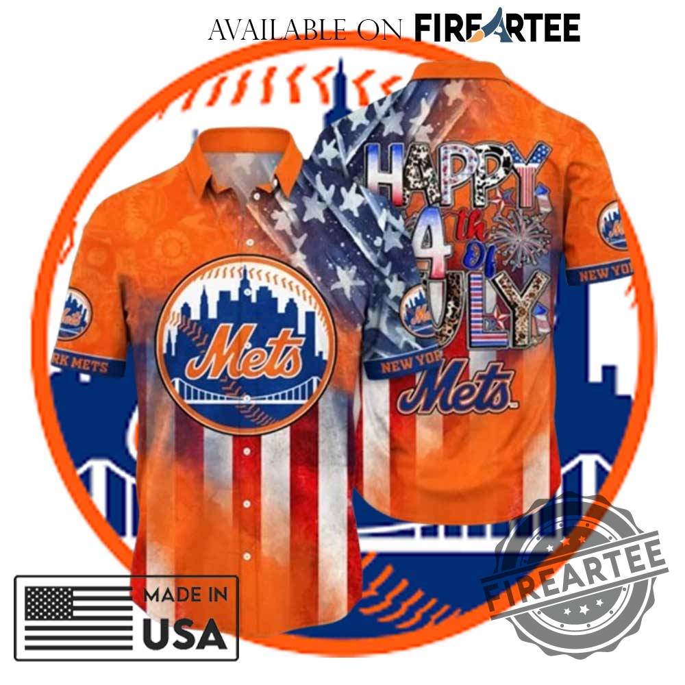 New York Mets Happy 4Th Of July Shirt American Flag Patriotic Baseball Aloha 3 New York Mets Happy 4th of July Shirt – American Flag Patriotic Baseball Aloha