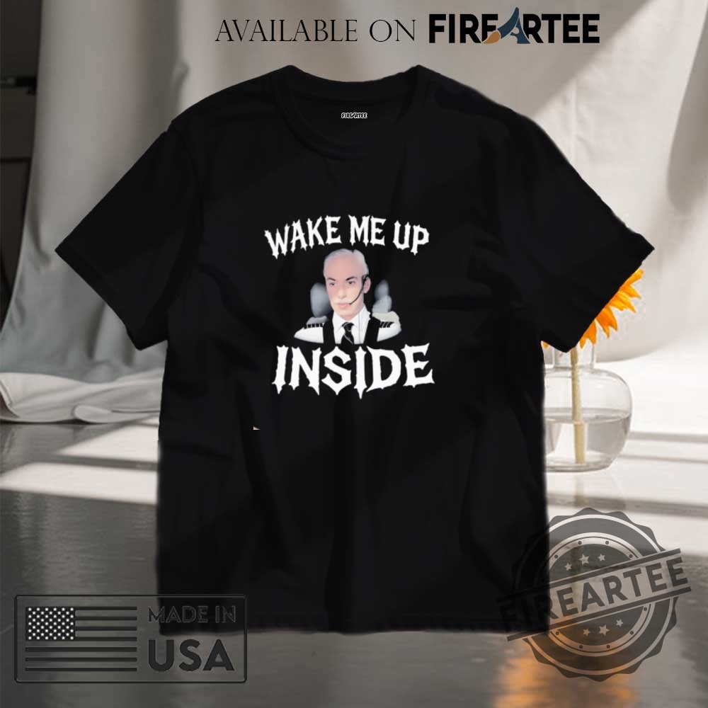 "Stylish Casablanca Graphic Tees & Controversial Trump Supporter Shirt Showcase" 11 Wake Me Up Inside Shirt