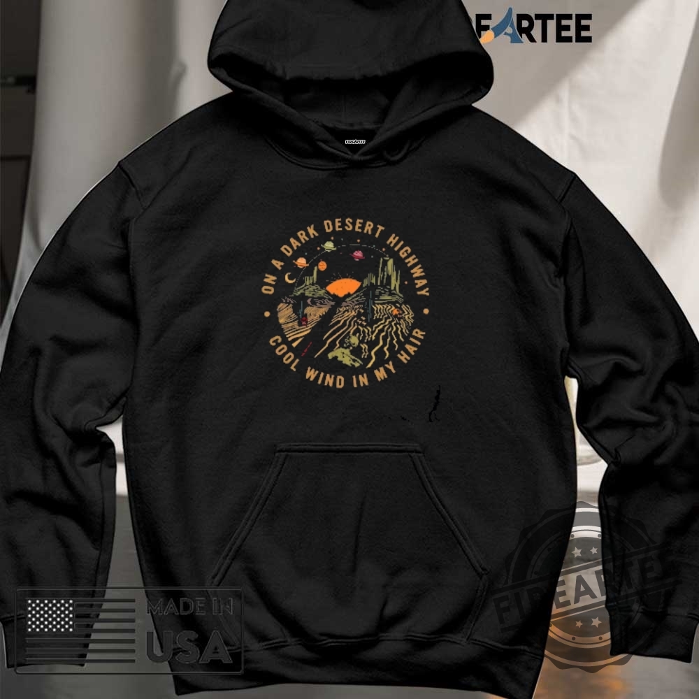 On A Dark Desert Highway Shirt Adventure Shirt 6 On A Dark Desert Highway Shirt, Adventure Shirt