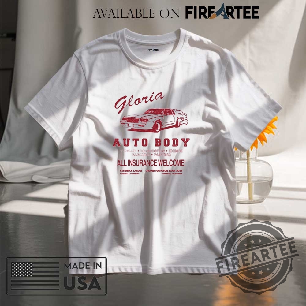 "Must-Have Tour Shirts: Linkin Park & Kendrick Lamar 2025 Collection" 3 Kendrick Lamar Gloria Auto Body All Insurance Welcome Shirt