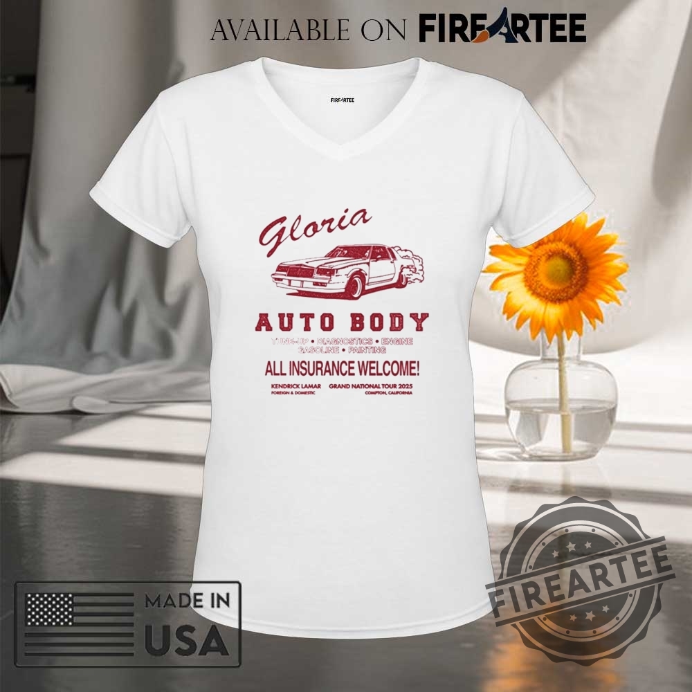 Kendrick Lamar Gloria Auto Body All Insurance Welcome Shirt 9 Kendrick Lamar Gloria Auto Body All Insurance Welcome shirt