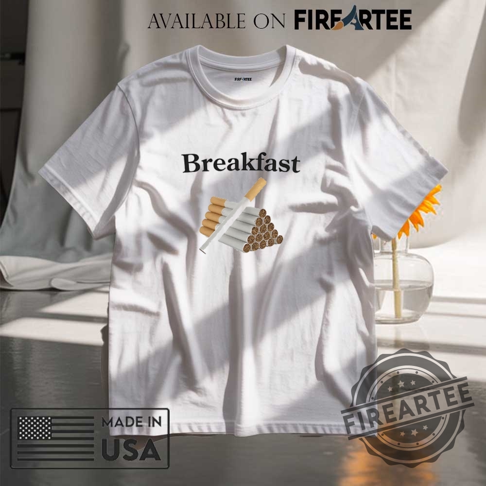 "Trendy Antihero and Quirky Statement T-Shirts for Bold Fashion Choices" 13 Cigarette Breakfast Shirt