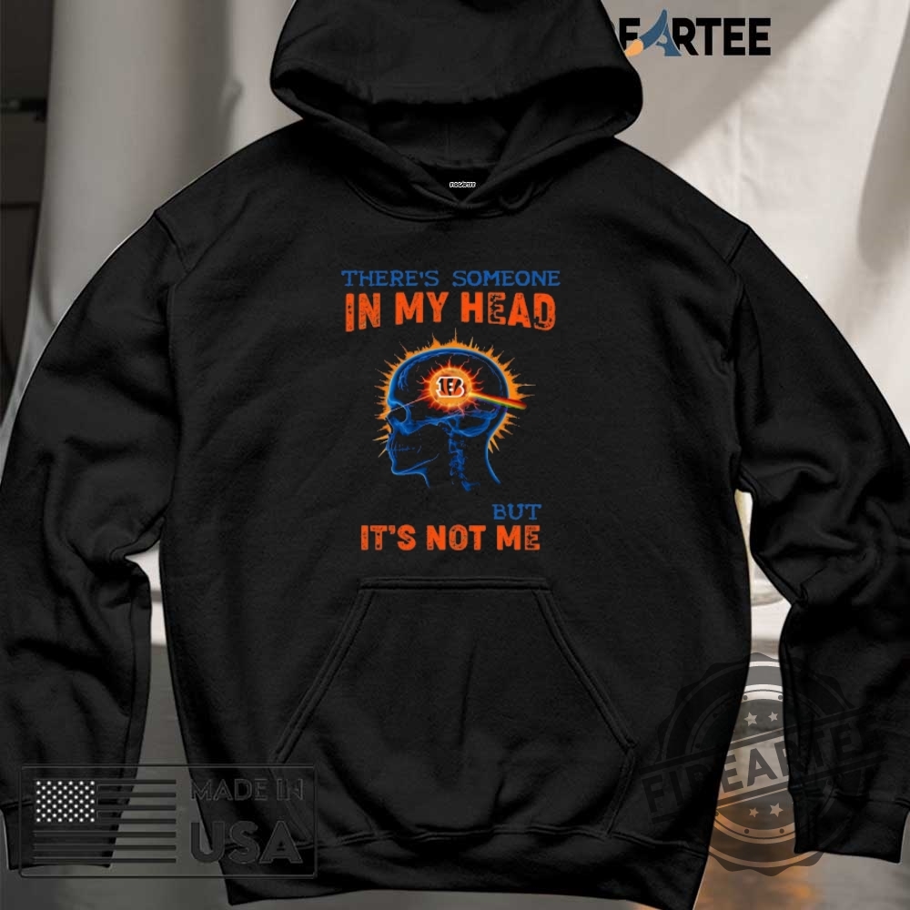 Cincinnati Bengals Game Day Tee Theres Someone In My Head But Its Not Me 6 Cincinnati Bengals Game Day Tee – There’s Someone in My Head But It’s Not Me