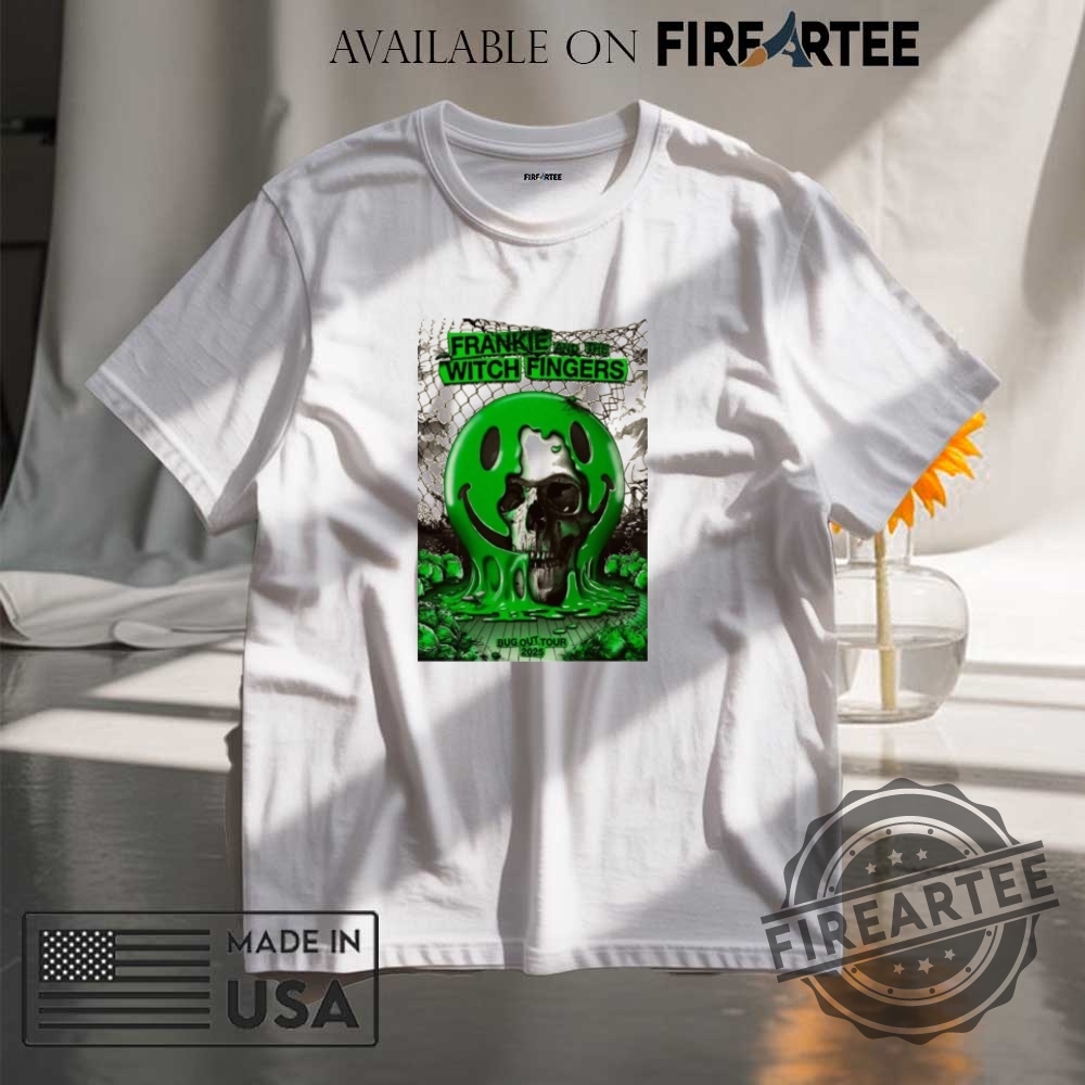 "Best Morgan Wallen T-Shirts: Crazy, Tennessee Star, and More!" 16 Frankie And The Witch Fingers Bug Out Tour 25 Shirt