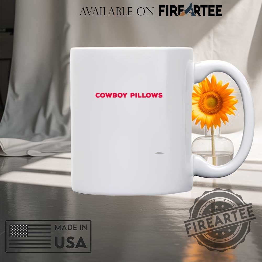 Cowboy Pillows Shirt 8 Cowboy Pillows Shirt