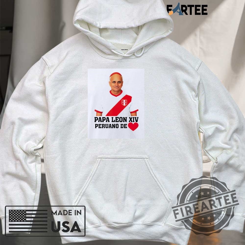 Pope Leo Xiv Peruano De Peruusa Shirt 6 Pope Leo XIV Peruano De Peru-USA shirt