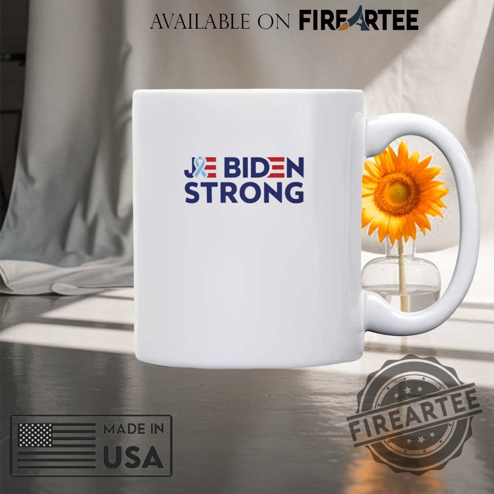 Joe Biden Strong Cancer Shirt 8 Joe Biden strong cancer shirt