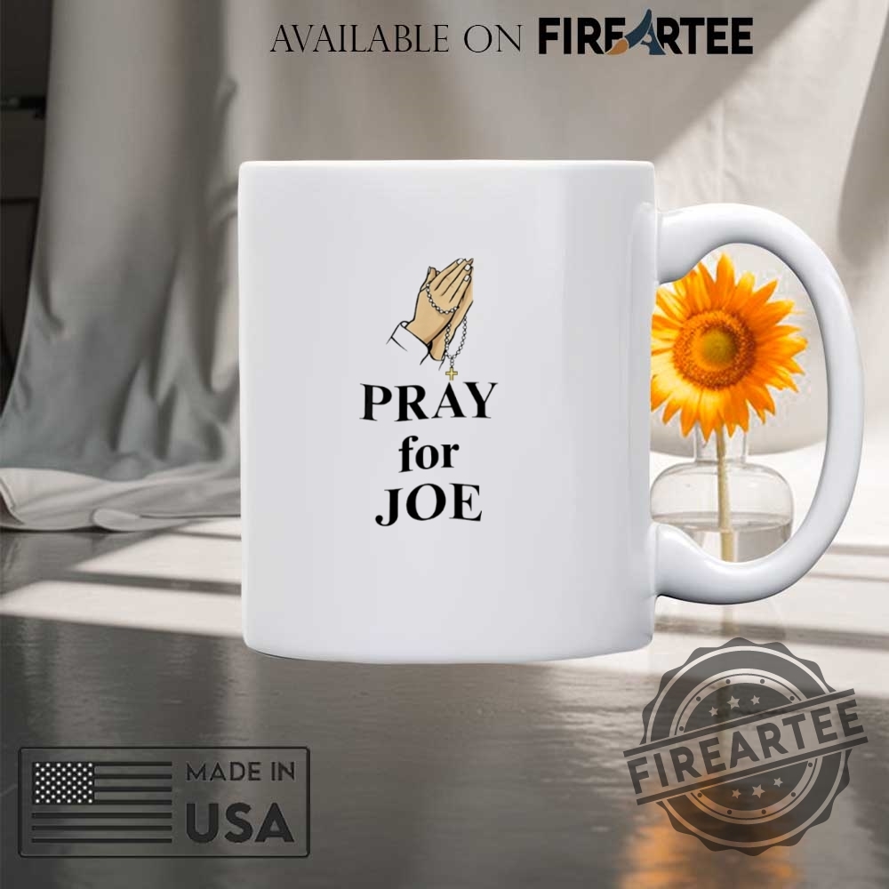 Pray For Joe God Bless Shirt 8 Pray for Joe God bless shirt