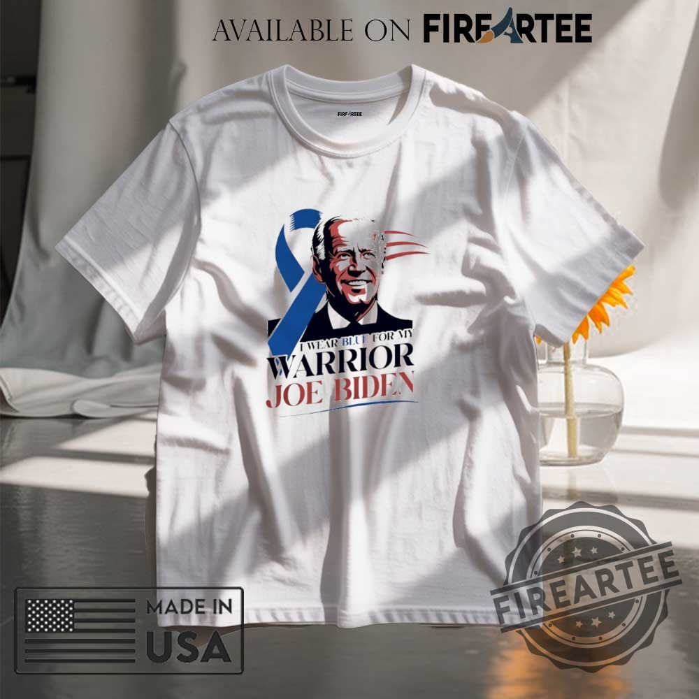 "Top Joe Biden Cancer Awareness Shirts for Prostate Cancer Support" 6 I Wear Blue For My Warrior Joe Biden Beat Cancer Shirt