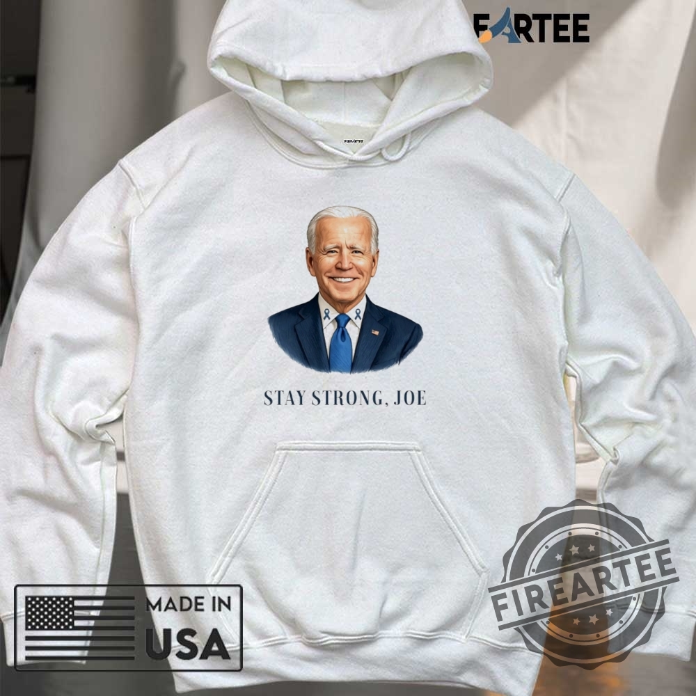 Stay Strong Joe Biden Beat Cancer Shirt 6 Stay strong Joe Biden beat cancer shirt