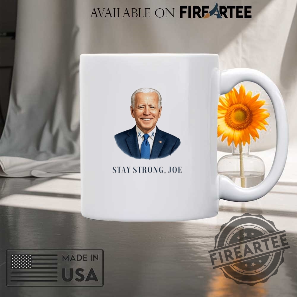 Stay Strong Joe Biden Beat Cancer Shirt 8 Stay strong Joe Biden beat cancer shirt
