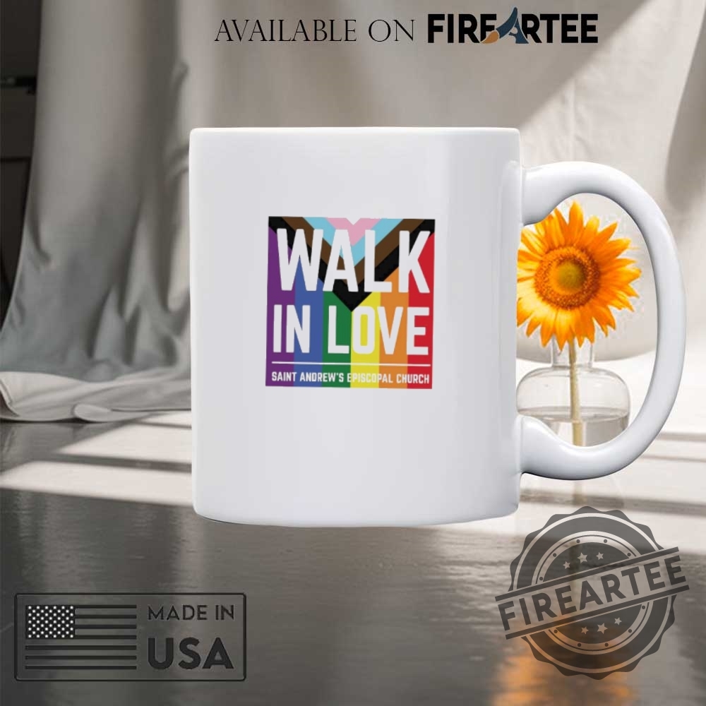 Walk In Love Saint Andrews Episcopal Church Shirt 8 Walk in love saint andrew’s episcopal church shirt