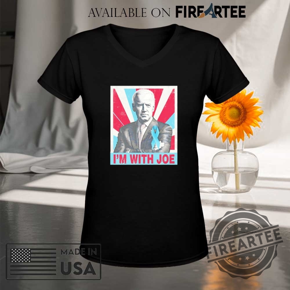 Im With Joe Fight Against Prostate Cancer Shirt 9 I’m with Joe fight against prostate cancer shirt