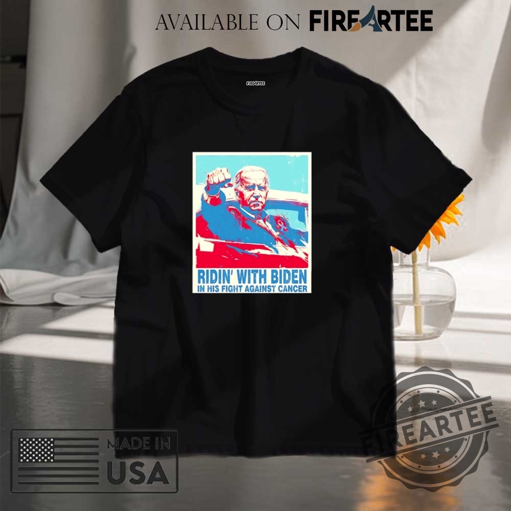 "Top Joe Biden Cancer Awareness Shirts for Prostate Cancer Support" 17 Ridin With Biden In His Fight Against Cancer Shirt