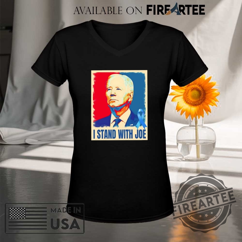 I Stand With Joe Hope Shirt 9 I stand with Joe Hope shirt