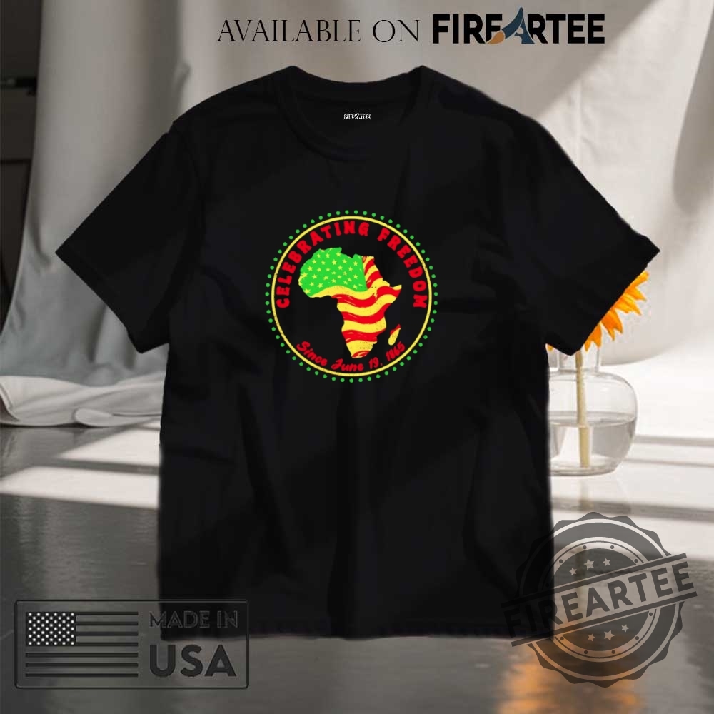"Top Graphic Tees and Tour Shirts for Music Fans in 2025" 20 Juneteenth Celebrating Freedom Since June 19 1865 Shirt