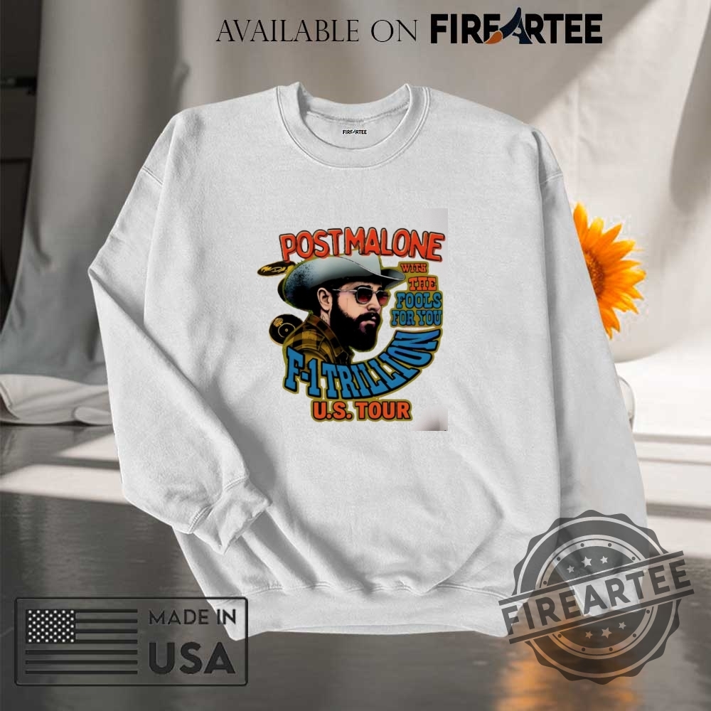 Post Malone With The Fools For You F1 Trillion U.S. Tour Signature Shirt 7 Post Malone with the fools for you F-1 Trillion U.S. Tour signature shirt