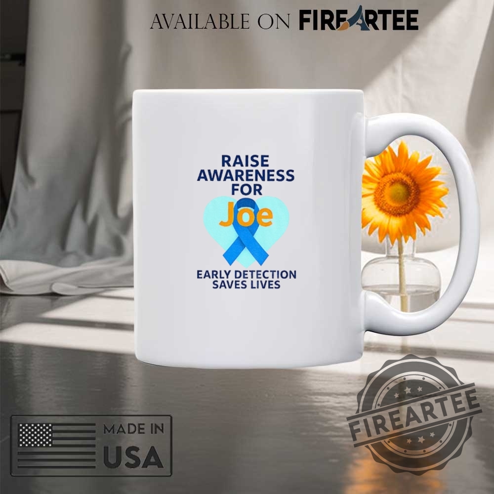 Joe Biden Raise Awareness For Joe Early Detection Saves Lives Shirt 8 Joe Biden Raise Awareness for Joe Early Detection Saves Lives shirt
