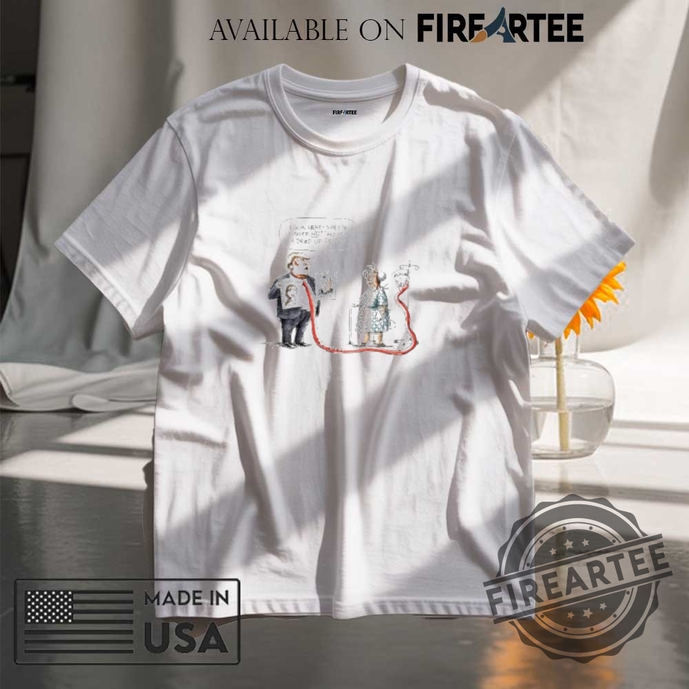 "Unique Political Statement Shirts: Raise Awareness and Spark Conversations" 8 Medicaid Tax Cuts Trump Look Here Shes No Longer Hit And Hes A Dried Up Prune Shirt