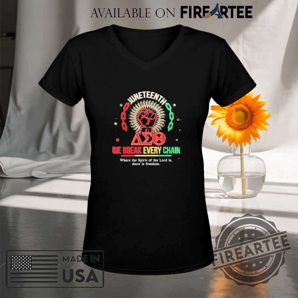 Juneteenth We Break Every Chain 2025 Tshirt 9 Juneteenth We Break Every Chain 2025 T-shirt