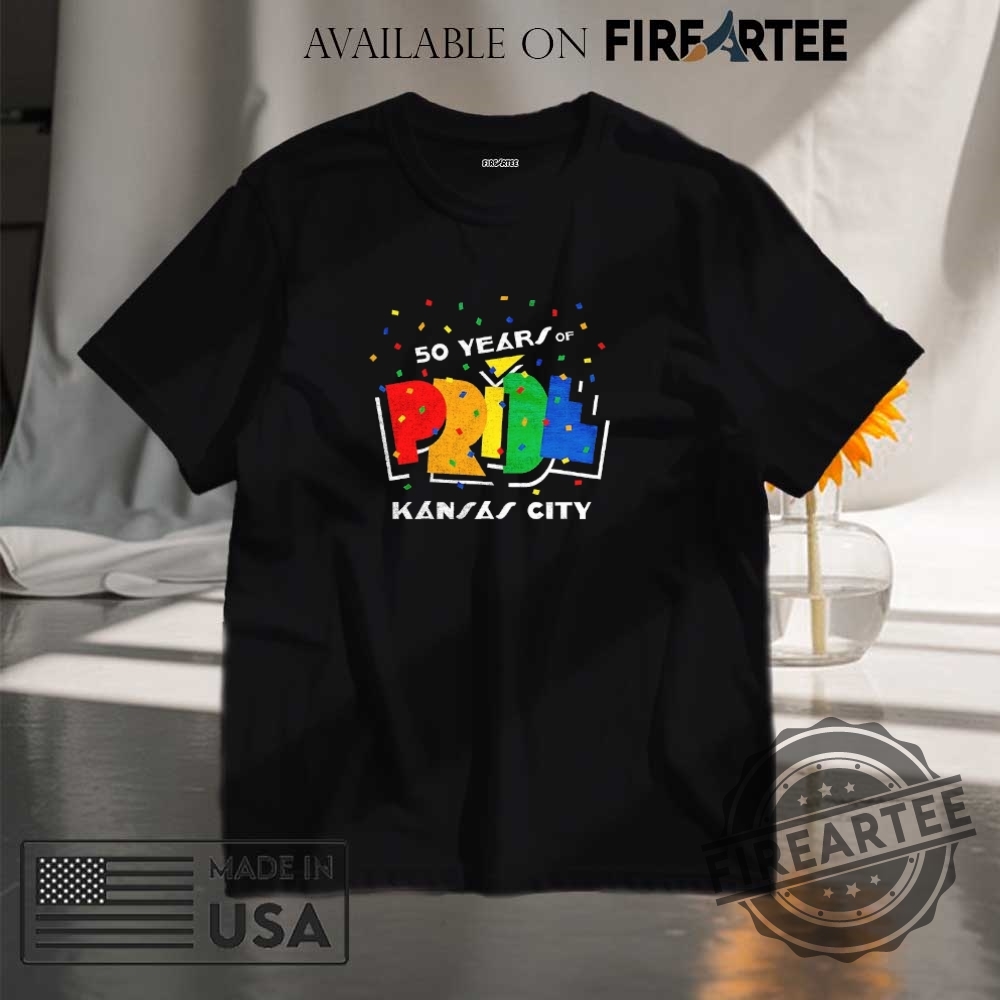 "Unique Political Statement Shirts: Raise Awareness and Spark Conversations" 18 50 Years Of Pride Kansas City Shirt