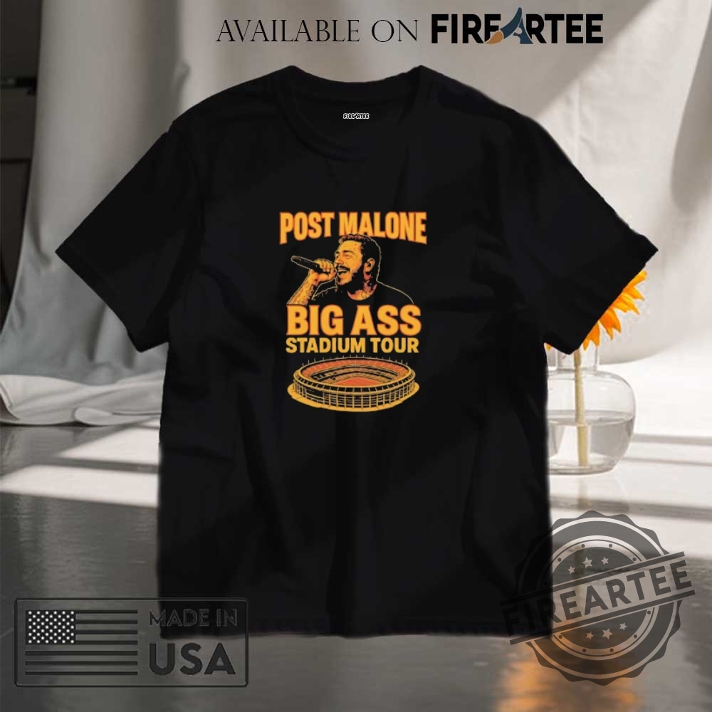 "Top Morgan Wallen Shirts: 2024-2025 Tour and Iconic Designs" 13 Big Ass Stadium Tour Post Malone Shirt