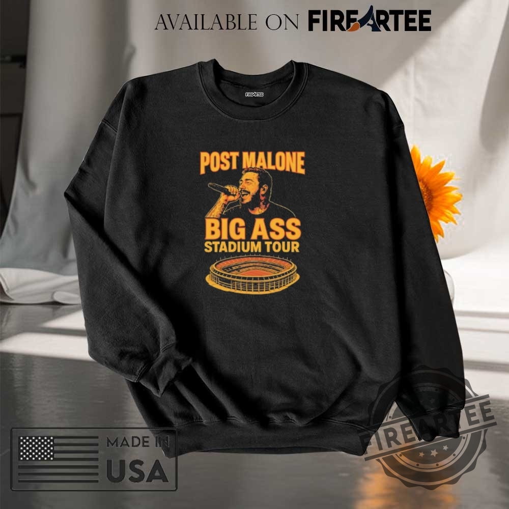 Big Ass Stadium Tour Post Malone Shirt 7 Big Ass Stadium Tour Post Malone shirt