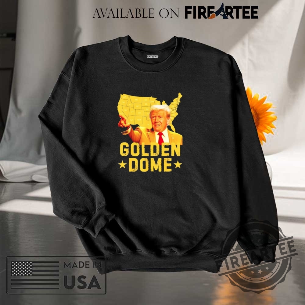 Golden Dome Trump Great American Map Patriotic 4Th Of July Shirt 7 Golden Dome Trump Great American Map Patriotic 4Th Of July Shirt