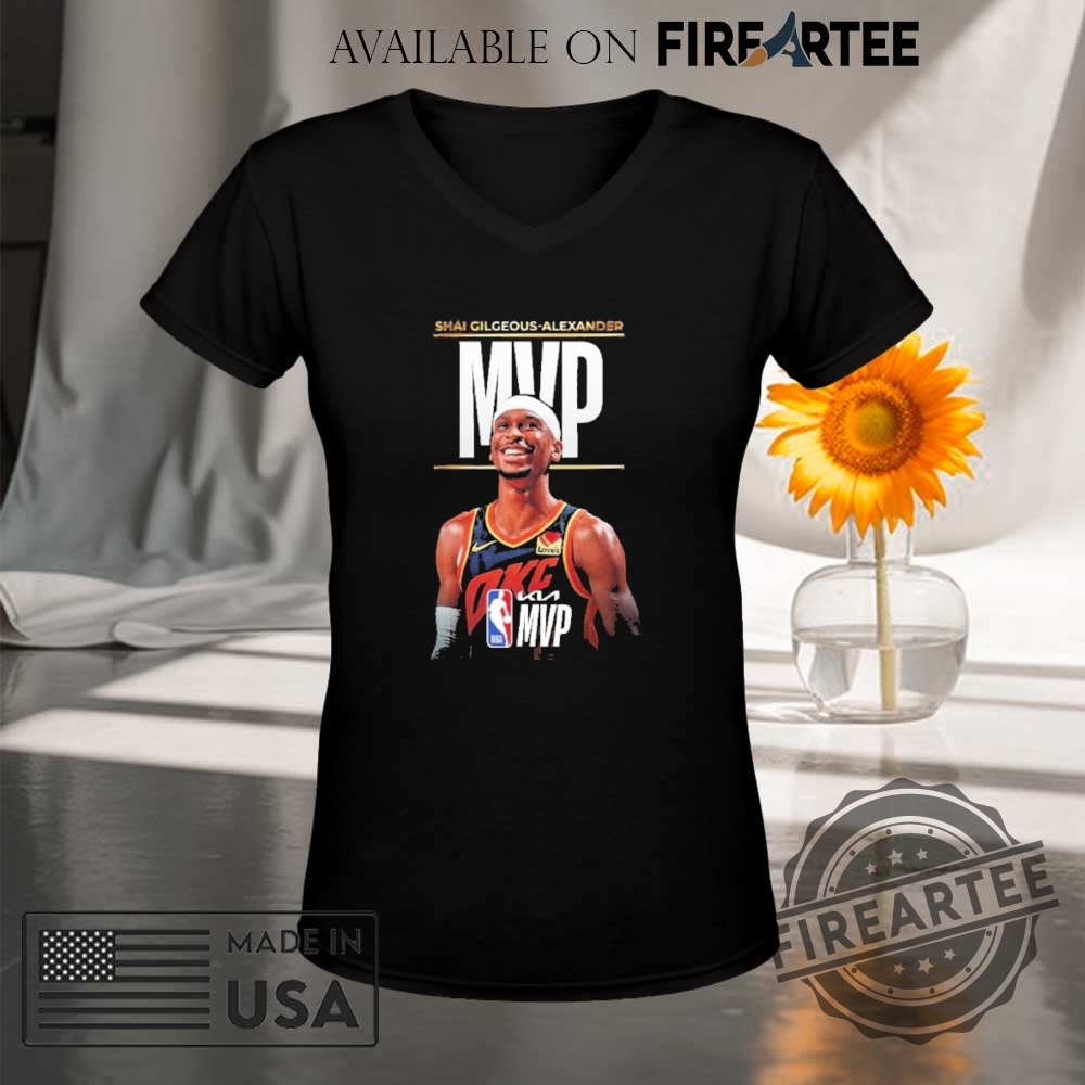The 202425 Kia Nba Most Valuable Player Is Shai Gilgeousalexander Shirt 9 The 2024-25 Kia NBA Most Valuable Player Is Shai Gilgeous-Alexander Shirt