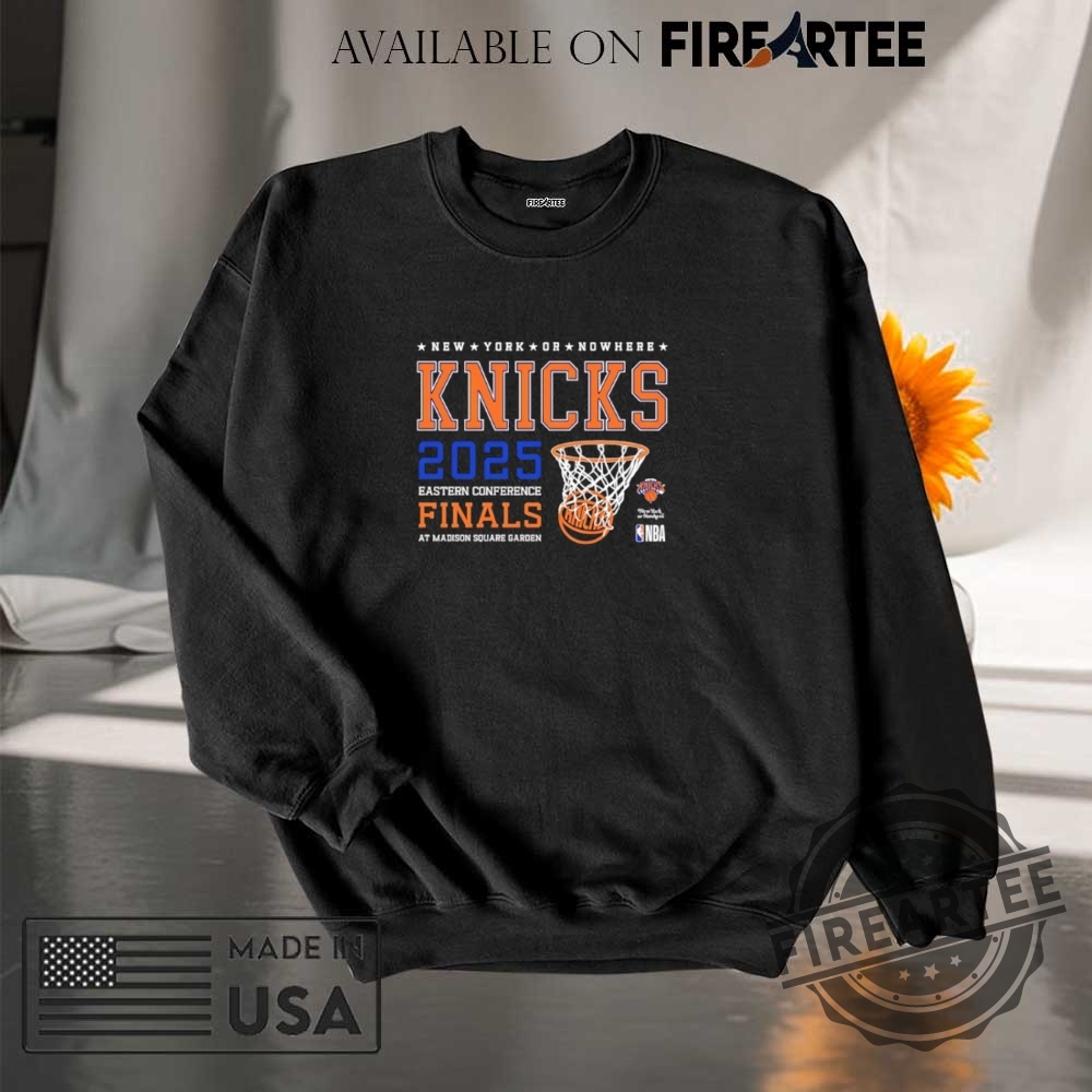New York Knicks Or Nowhere Eastern Conference Finals 2025 Shirt 7 New York Knicks or nowhere Eastern Conference Finals 2025 shirt
