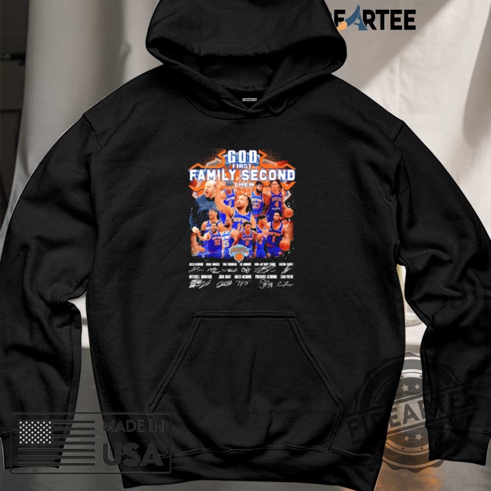 God First Family Second Then New York Knicks Players Signatures Shirt 6 God first family second then New York Knicks players signatures shirt