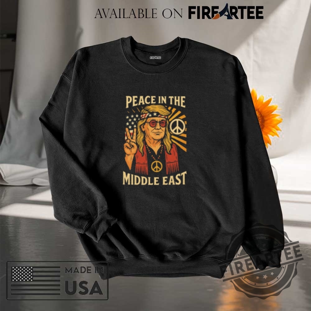 Trump Peace In The Middle East Shirt 7 Trump Peace In The Middle East Shirt