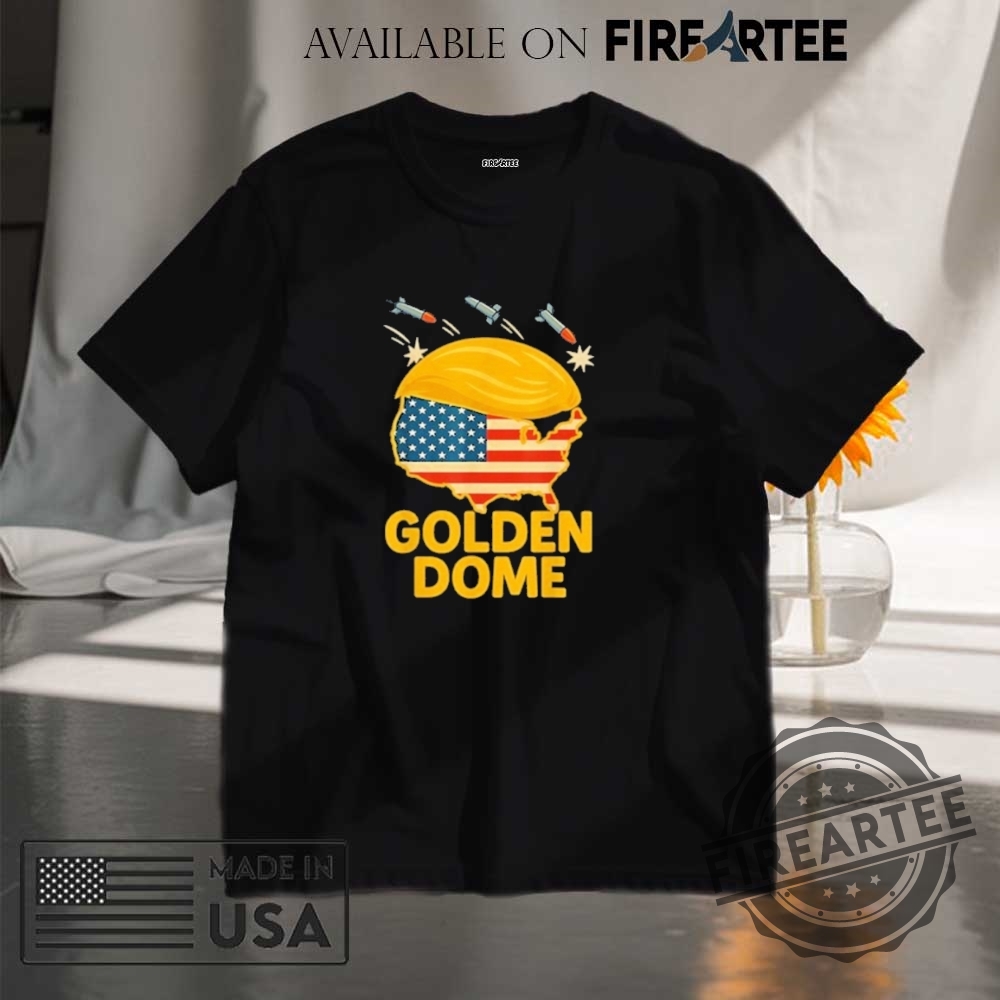 Trump Golden Dome Hair Shield Usa Shirt