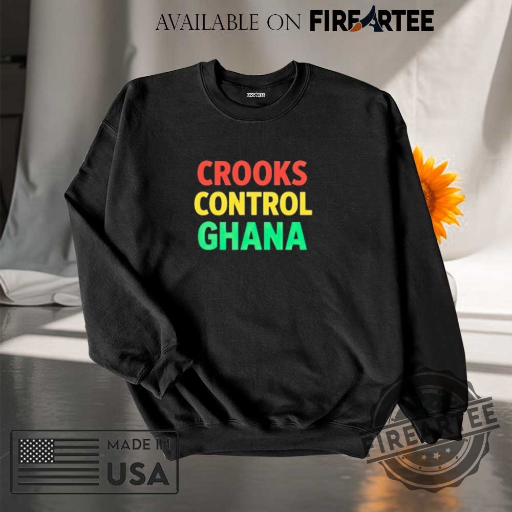 Ghana Flag Colors Crooks Control Ghana Shirt 7 Ghana Flag Colors Crooks Control Ghana shirt