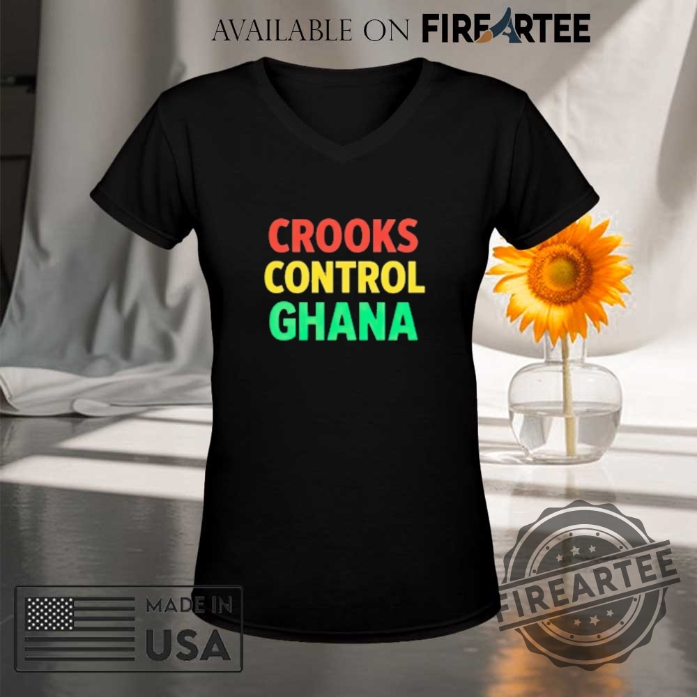 Ghana Flag Colors Crooks Control Ghana Shirt 9 Ghana Flag Colors Crooks Control Ghana shirt