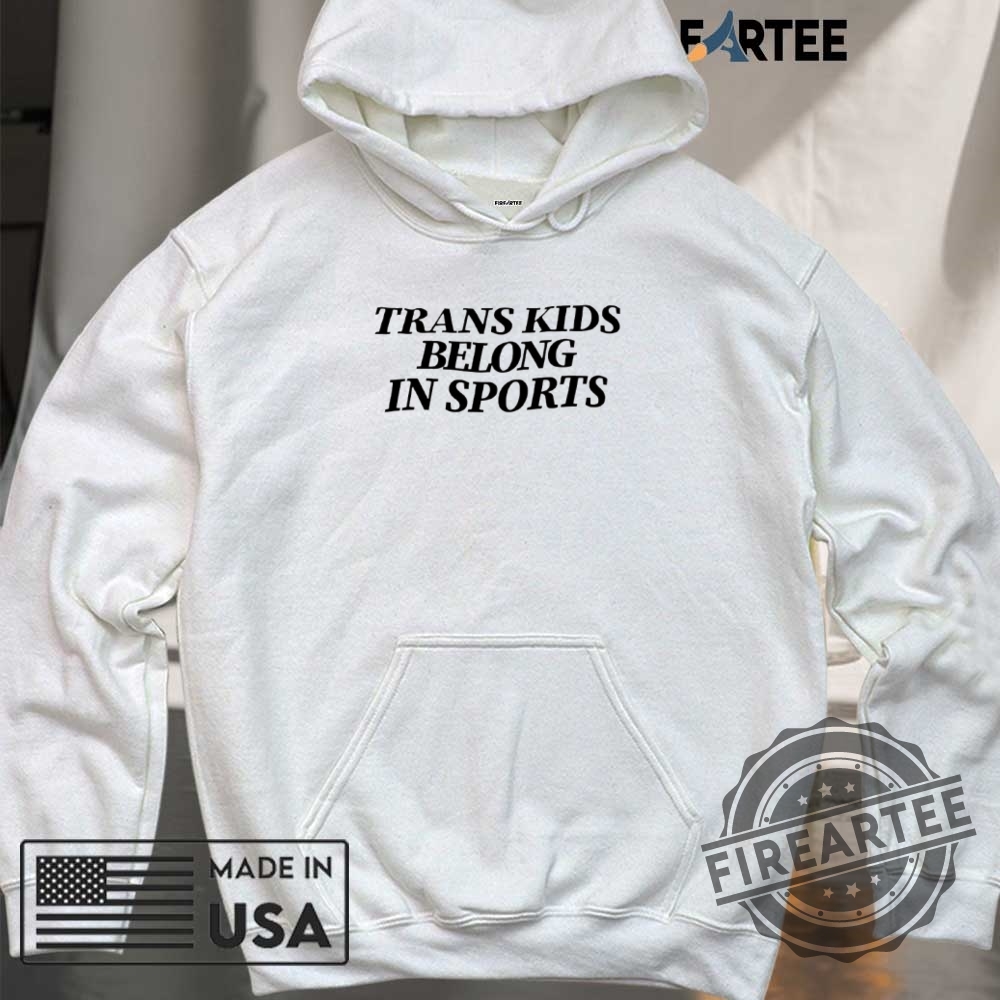 Trans Kids Belong In Sports 2025 Shirt 6 Trans kids belong in sports 2025 shirt