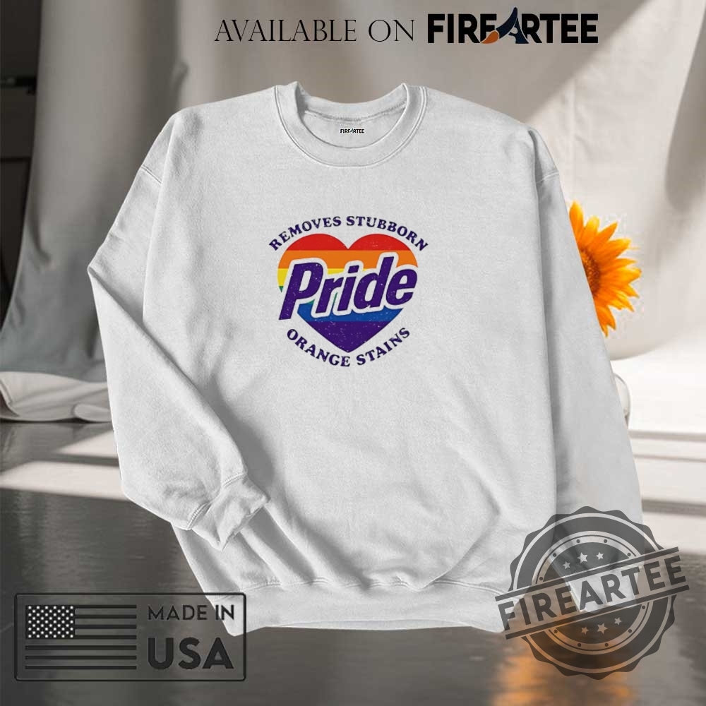 Pride Removes Stubborn Orange Stains Shirt 7 Pride removes stubborn orange stains shirt