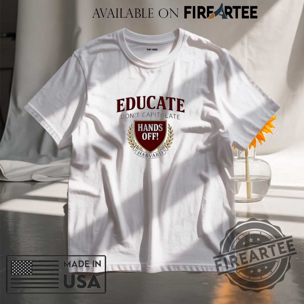 "Top 10 Trendy Graphic T-Shirts for Pride and Pop Culture" 16 Hands Off Harvard Harvard Resistance Shirt