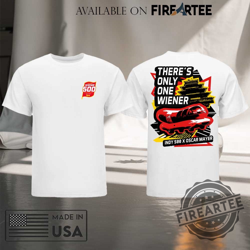 Oscar Mayer X Indy 500 Theres Only One Wiener Racing Shirt