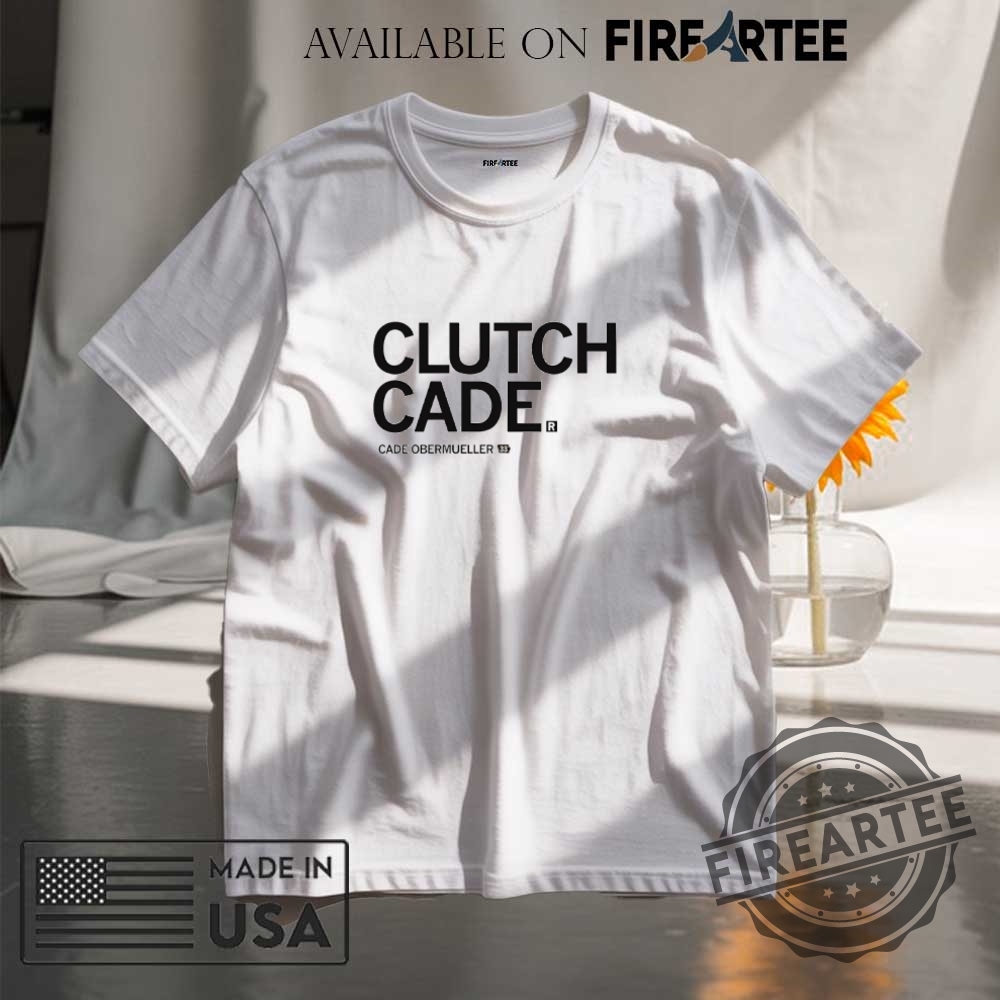 Clutch Cade Cade Obermueller Shirt