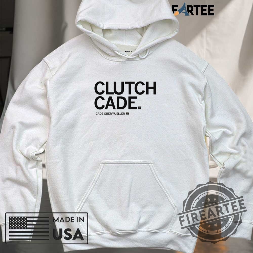 Clutch Cade Cade Obermueller Shirt 6 Clutch Cade Cade Obermueller shirt