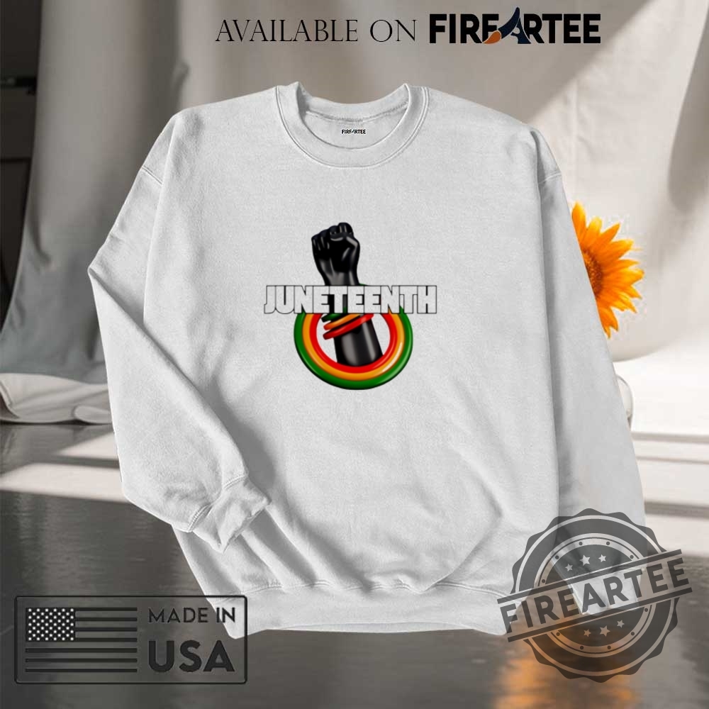 Juneteenth Strength Hand Shirt 7 Juneteenth Strength Hand shirt
