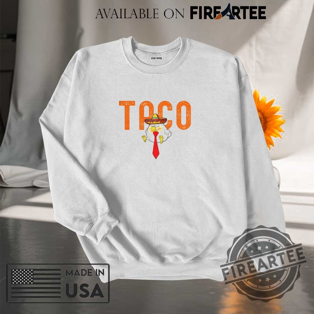 Taco Chickens Trump Always Chickens Out Anti Maga Shirt 7 Taco chickens Trump always chickens out anti Maga shirt