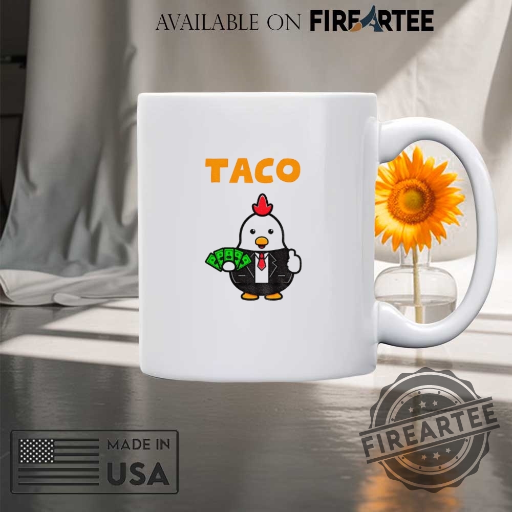 Cute Taco Chicken Holding Card Trump Always Chickens Out Shirt 8 Cute Taco chicken holding card Trump always chickens out shirt