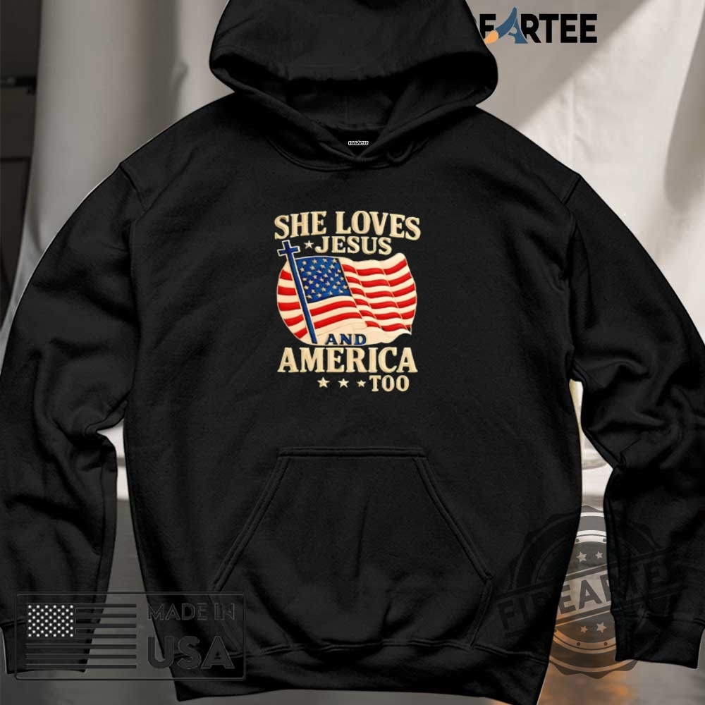 She Loves Jesus And America Too Flag Shirt 6 She loves Jesus and America too flag shirt