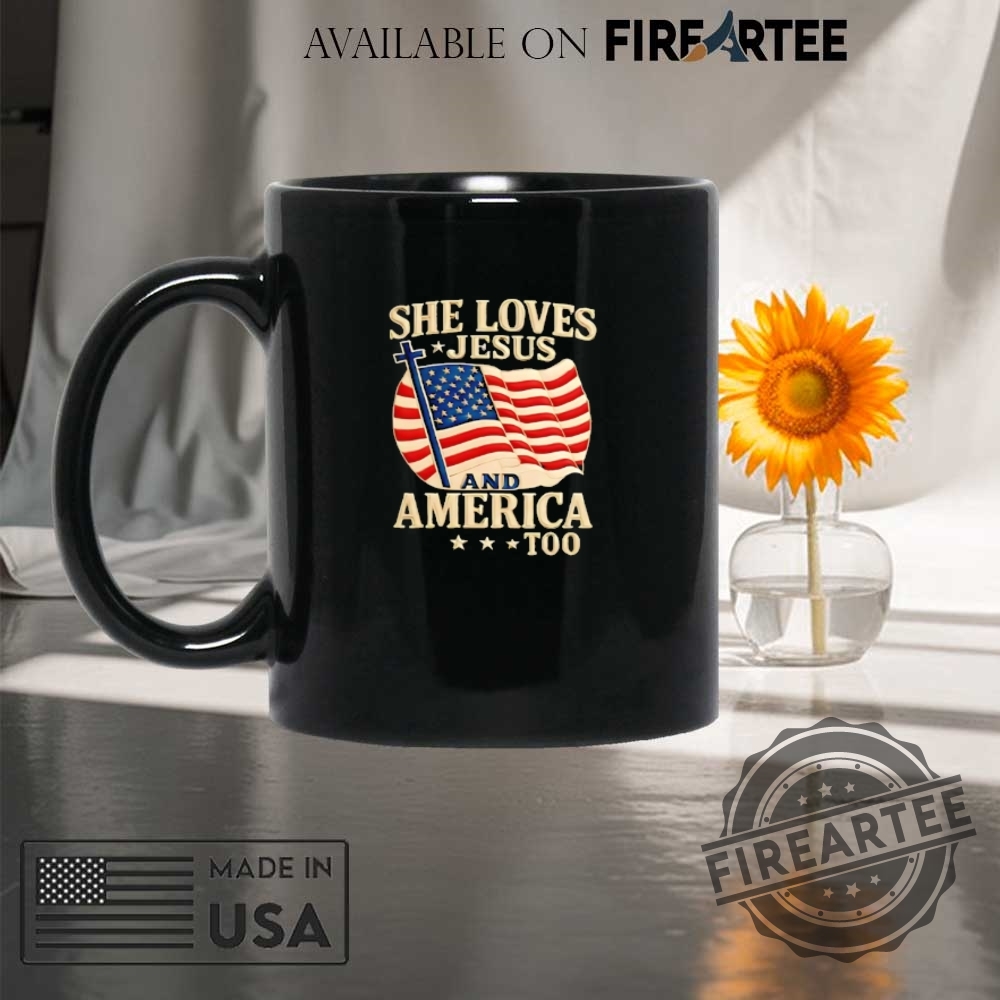 She Loves Jesus And America Too Flag Shirt 8 She loves Jesus and America too flag shirt