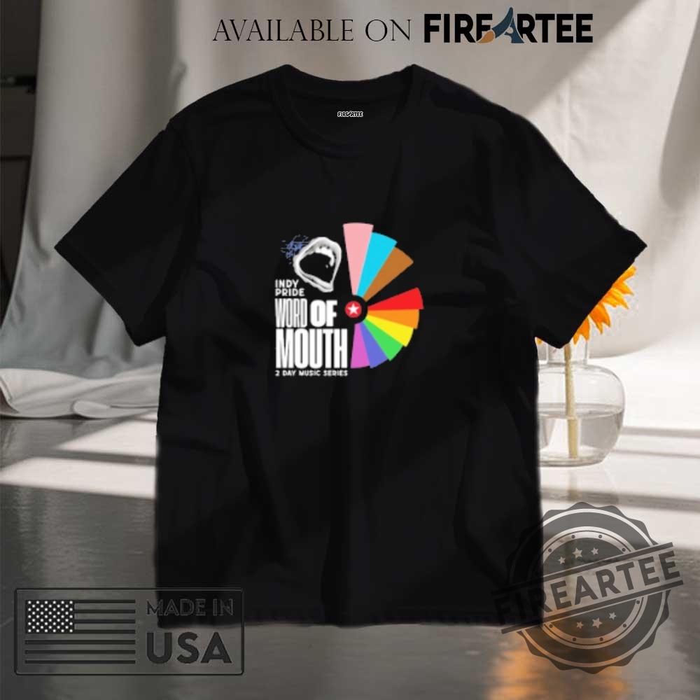 Indy Pride Word Of Mouth 2 Day Music Series Shirt